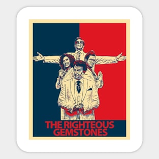 The righteous gemstones Sticker